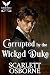 Corrupted by the Wicked Duk...