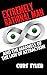 Extremely Rational Man and the Madness of the Law of Attraction: A METAPHYSICAL COMEDY ABOUT LOVE, DEATH AND CONFIRMATION BIAS