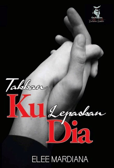 Takkan Ku Lepaskan Dia