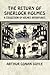 The Return of Sherlock Holmes: A Collection of Holmes Adventures