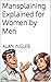 Mansplaining Explained for Women by Men by Alan Ingles
