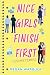 Nice Girls Finish First by Megan Wargula Nice Girls Finish First by Megan Wargula