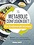 Metabolic Confusion Diet Fo...