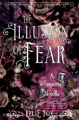 The Illusion of Fear: A Whisperers Novella (The Whisperers)