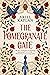 The Pomegranate Gate (The M...