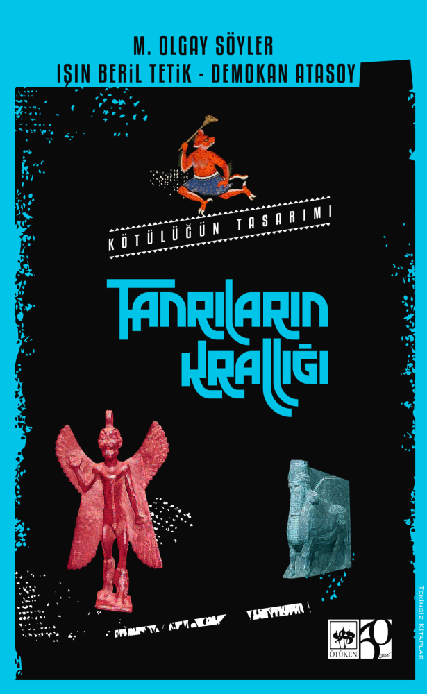 Tanrıların Krallığı: Kötülüğün Tasarımı