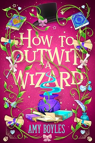 How To Outwit a Wizard (Seven Suitors For Seven Witches, #2)