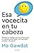 Esa vocecita en tu cabeza (...