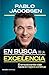 En busca de la excelencia by Pablo Jacobsen