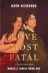 A Love Most Fatal