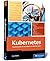 Kubernetes by Kevin Welter