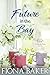 A Future in the Bay (Chasing Tides #8)