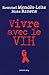 Vivre avec le VIH (Psycholo...