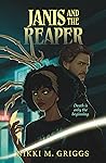 Janis and the Reaper by Nikki M. Griggs