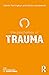 The Psychology of Trauma