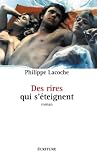 Des rires qui s'éteignent (Littérature française) (French Edition) Des rires qui s'éteignent (Littérature française) (French Edition)
