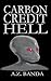 Carbon Credit Hell by A. Z. Banda