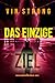 Das Einzige Ziel (Ein Alex Hawkins Action-Thriller – Buch 2) (German Edition)