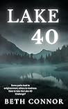 Lake 40: A Supernatural Mystery Lake 40: A Supernatural Mystery