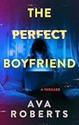 The Perfect Boyfriend