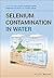 Selenium Contamination in Water