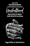 UNSHELTERED None ...