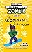 Diary of a Minecraft Zombie...