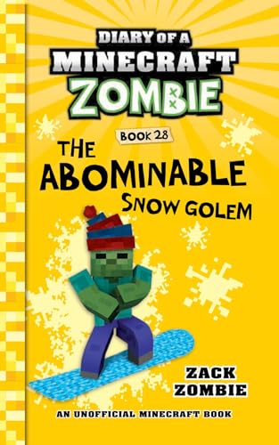 Diary of a Minecraft Zombie, Book 28: The Abominable Snow Golem (Kindle Edition)