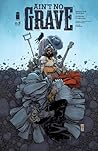 Ain'T No Grave #5 by Skottie Young