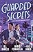 Guarded Secrets
