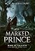 The Marked Prince (Mark of Valliath)