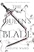 The Queen's Blade (The Broken Blade, #1)