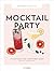 Mocktail Party: 75 plant-ba...