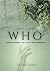 Not How, WHO: Encountering ...