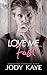 Love Me Fast by Jody Kaye