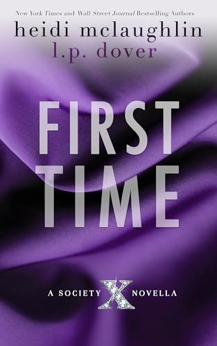 First Time (Society X Novellas Book 1)