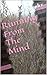 Running From The Mind