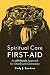 Spiritual Care First Aid: An All-Hands Approach for Church and Community