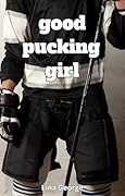 Good Pucking Girl