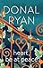 Heart, Be at Peace by Donal Ryan