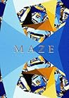 Maze: A collection of geometric and inedit fractals (Collection of fractals)