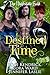 Destined Time (The Nightshade Guild: YR3 - Broken Time Book 12)