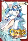 Creature Girls: A Hands-On Field Journal in Another World Vol. 12