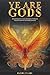 YE ARE GODS : Discovering Y...