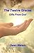 The Twelve Graces: Gifts Fr...