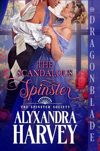 The Scandalous Spinster (The Spinster Society #1)