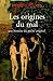 Les origines du mal: Une histoire du péché originel (Nouvelles études historiques) (French Edition)