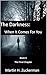 The Darkness by Martin H. Zuckerman