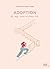 Adoption - Les douze travaux de la banque mixte (French Edition)