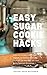 Easy Sugar Cookie Hacks by Rachel Nave McCubbin